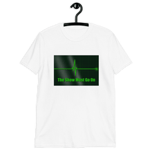 Įkelti vaizdą į galerijos rodinį, Marškinėliai Unisex The Show must go on / m2 - dovanos.online